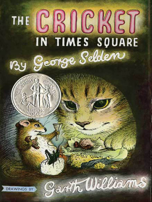 Title details for The Cricket in Times Square by George Selden - Available